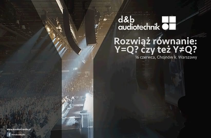 Prezentacja systemu Y d&b audiotechnik – 16 czerwca, Chojnów k. Warszawy 
