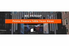 Polska premiera Fohhn Focus Venue