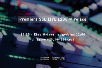 Premiera SSL Live L200 w Polsce 